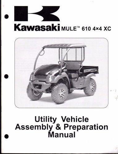 2014 kawasaki atv mule 610  4x4 xc assembly &amp; preparation manual (414)