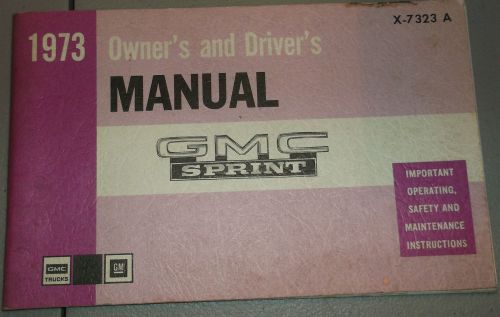 1973 gmc sprint owners manual original