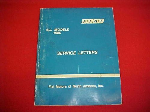 1979 1980 fiat spider 2000 x1 9 shop service letters bulletins manual 79 80