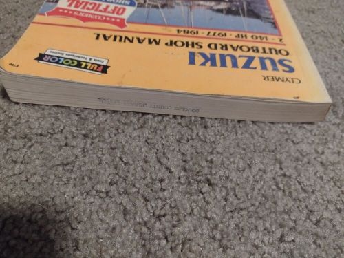Suzuki Outboard 1977-1984 - 2-140HP Shop Repair and Tune-Up Manual Clymer B780, US $9.99, image 2