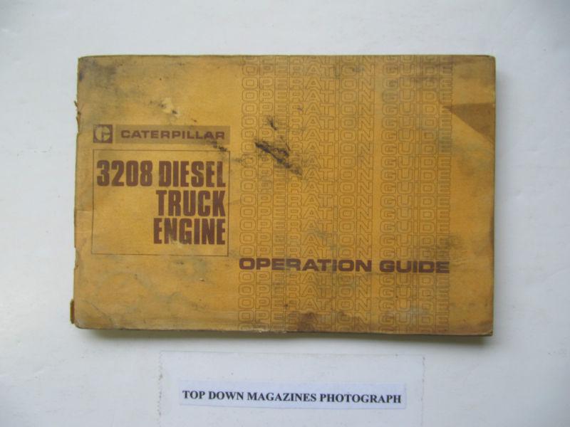 Caterpillar  3208 diesel truck engine operation guide  1977