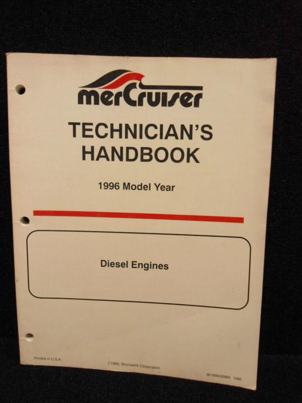 10/1995 mercruiser technician handbook #90-806536960 1996 yr model diesel engine