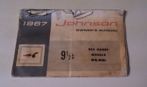 Original collectible 1967 johnson owner&#039;s manual 91/2 hp sea horse models mq-mql