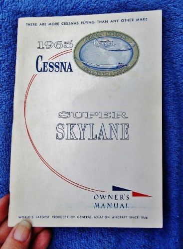 1965 cessna aircraft co, wichita, ks: super skylane owner&#039;s manual, aviation