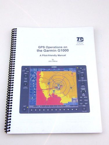 Pilot friendly manual: gps operations on garmin g1000 - dittmer 2005
