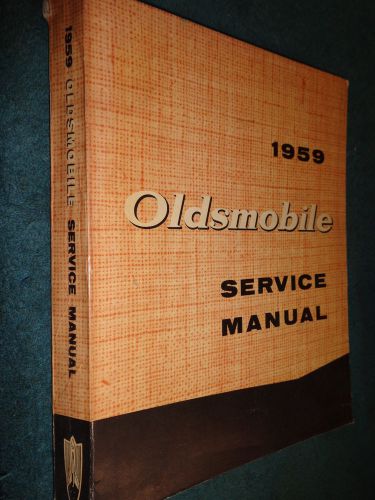 1959 oldsmobile shop book / service manual original!!