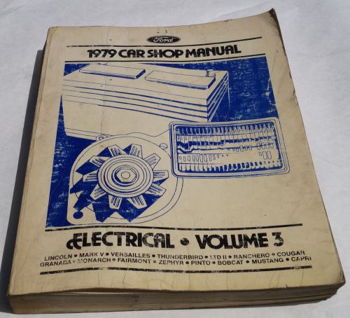 1979 ford car mustang thunderbird factory service shop manual vol 3 - electrical