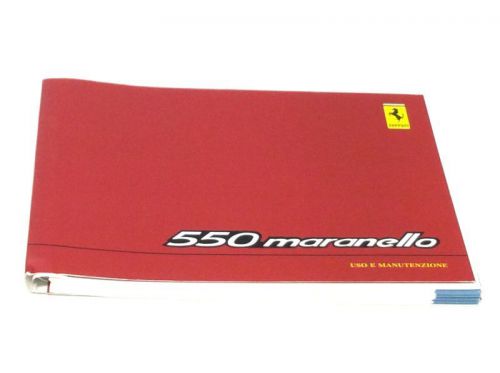 Ferrari 550 maranello owners manual    euro spec   cat. 1318/98