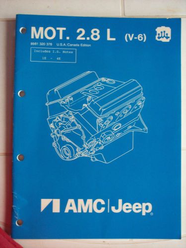 Jeep amc mot 2.8l v6 engine component service manual 6 cylinder 1983