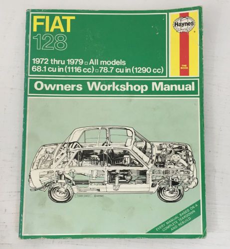 Haynes owners workshop manual fiat 128 1972-1979 1973 1974 1975 1976 1977 1978