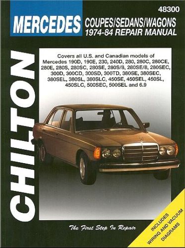 Mercedes-benz coupes, sedans, wagons repair manual 1974-1984