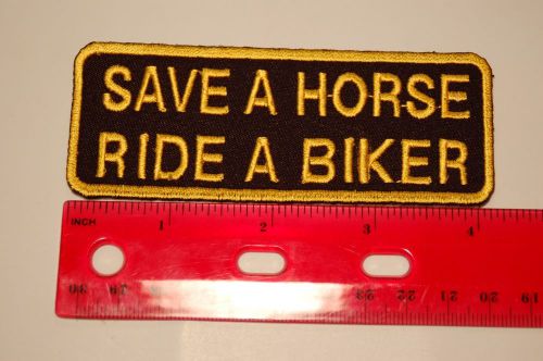 "save a horse ride a biker" deluxe biker patch