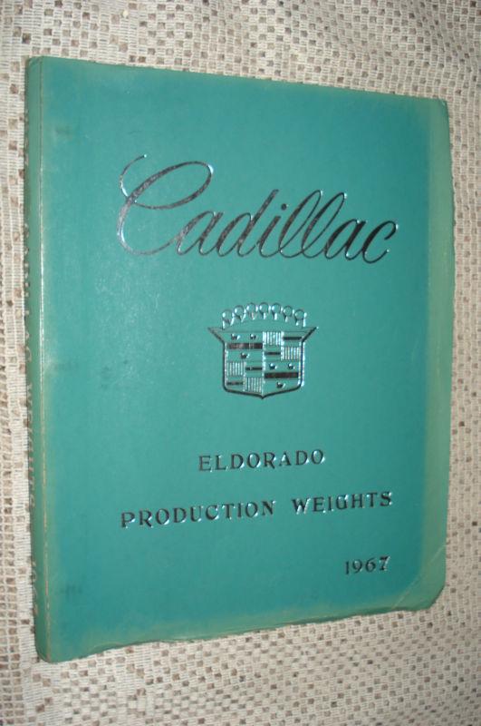1967 cadillac eldorado production weights manual original engineering book rare!