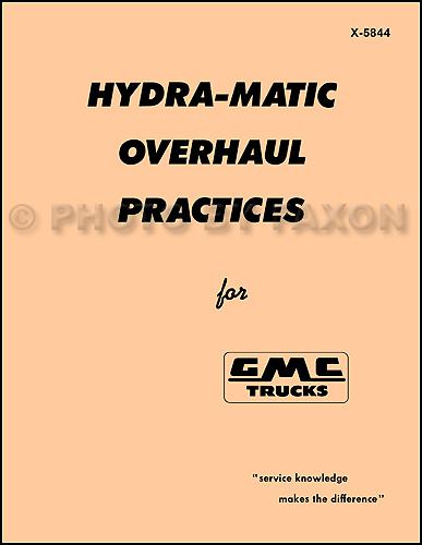 Gmc hydra-matic transmission rebuild manual 1954 1955 1956 1957 1958 parts book