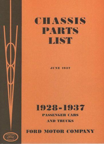 Chassis parts list 1928-1937 passenger cars &amp; trucks