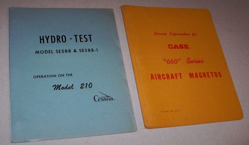 Nice vintage case 660 aircraft magnetos and cessna 210 hydro-test manuals