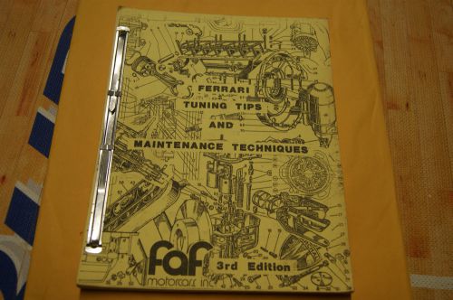 Ferrari tuning tips &amp; maintenance techniques by faf  3rd edition - factory issue