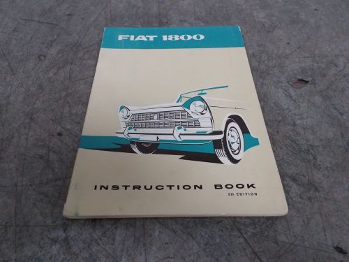 1959 fiat 1800 instruction book 5th edition