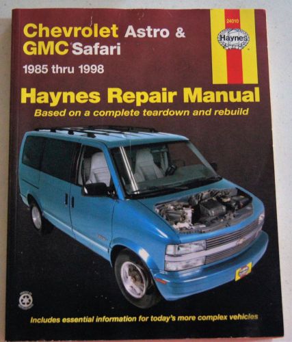Haynes repair manual  24010 chevrolet astro &amp; gmc safari 1985 thru 1998