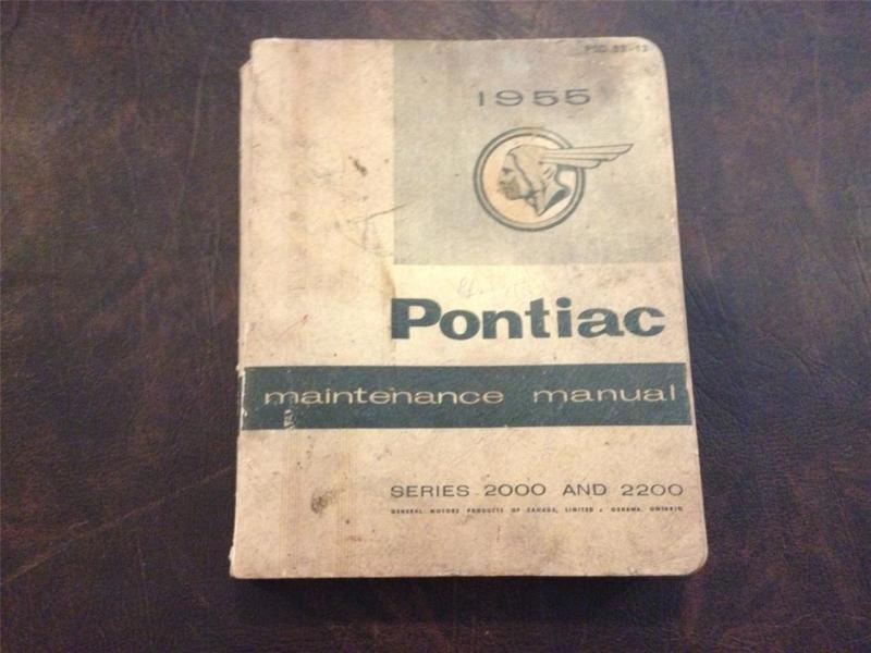 1955 pontiac maintenance and service manual old!!!!!!!! series 2000 2200