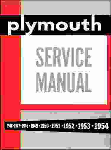 1946-1954 plymouth repair shop manual p15 p17 p18 p19 p20 p22 p23 p24 & p25