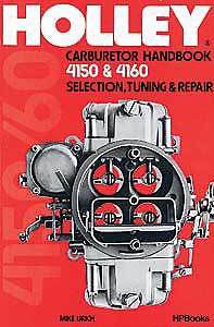 Hp books 0-895-860473 book: holley carburetor handbook 4150 &amp; 4160