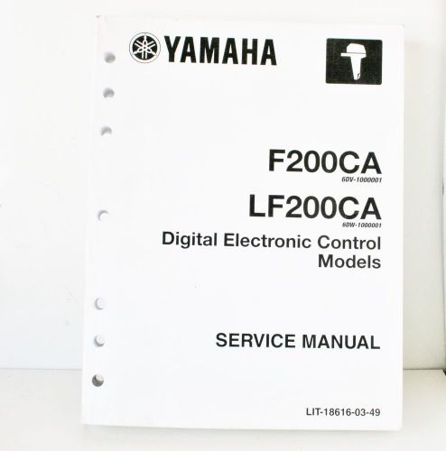 Oem yamaha f200ca lf200ca outboard service manual lit-18616-03-49 sea ray  boat
