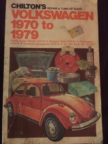 Chiltons volkswagen 1970 to 1979 repair &amp; tune up guide