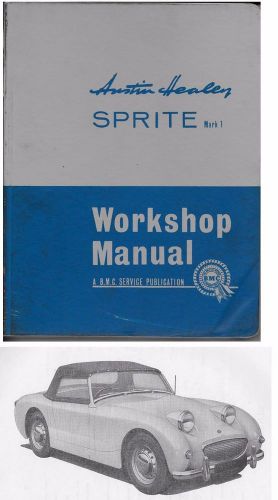 1958 - 1961 austin healey sprite original workshop manual
