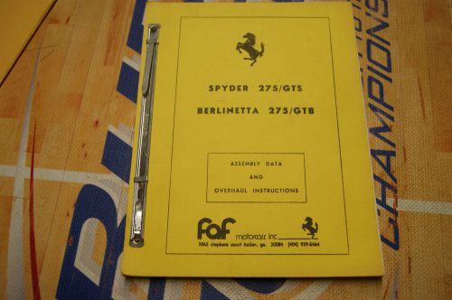 Ferrari 275 gtb/gts assembly data/overhaul instructions, ferrari factory issue