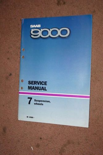 1986 - new model saab 9000 group #7 suspension wheels repair manual