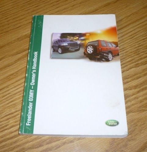 2003 land rover freelander owners manual handbook 03