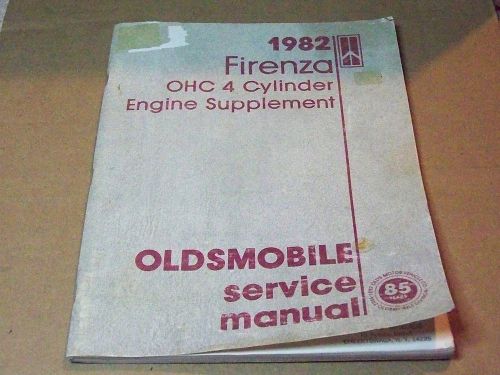 1982 firenza oldsmobile service manual supplement och 4 cylinder