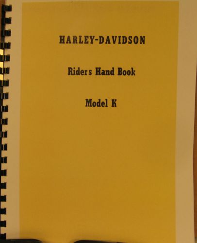 1952 harley-davidson rider&#039;s hand book for the model  &#034;k&#034;    fully illustrated
