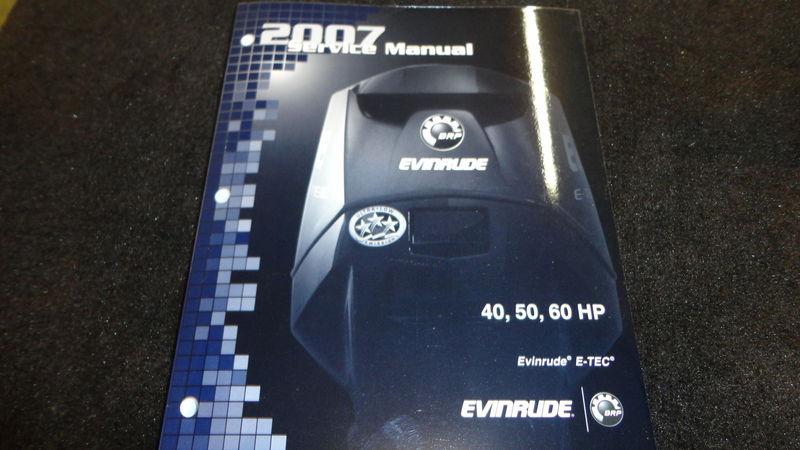 2007 evinrude service manual 40,50,60 #5007209 outboard boat motors
