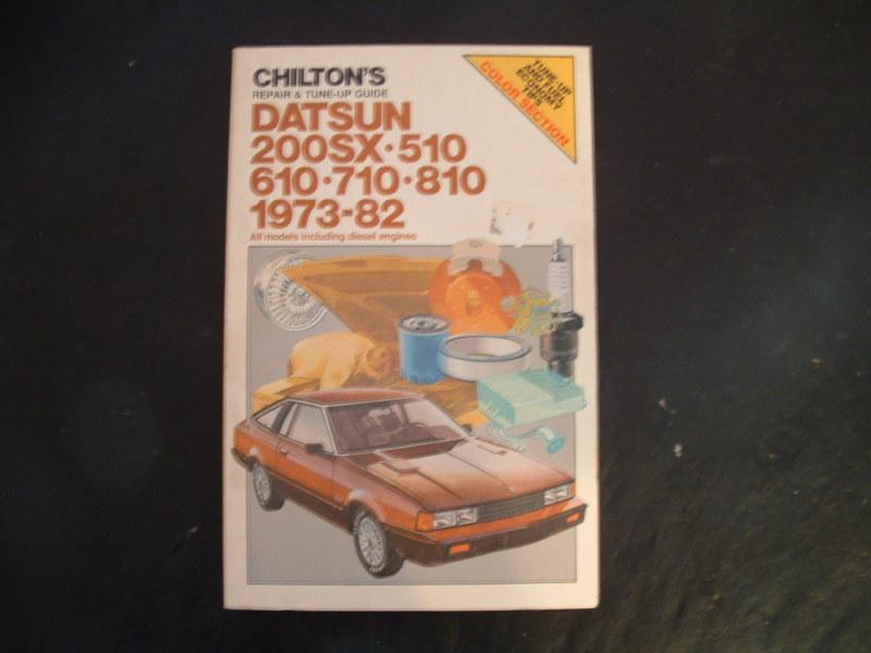 Chilton repair tune up manual datsun 1973 1982 510 610 710 810 200sx chiltons