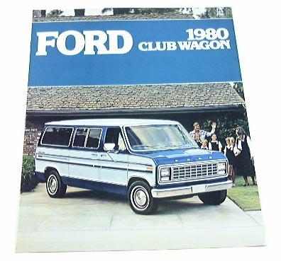 1980 80 ford club wagon van brochure e150 e250 e350 
