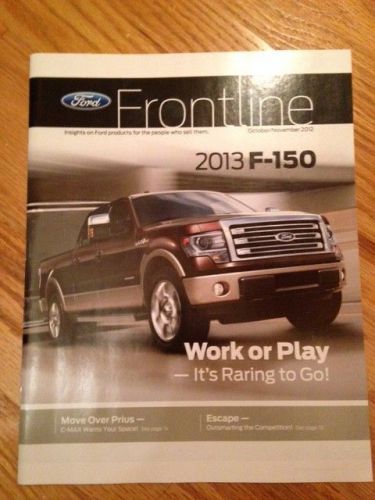 2013 ford frontline magazine featuring the f-150 october/november 2012 issue