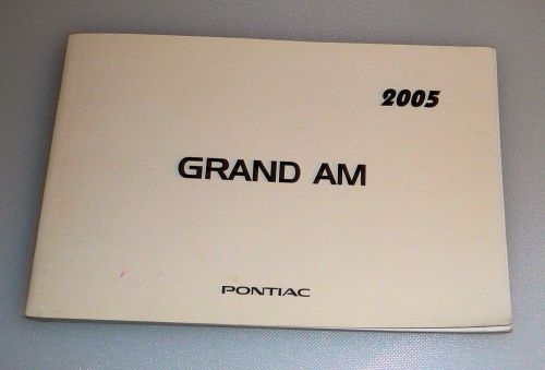 2005 05 pontiac grand am factory owners manual only