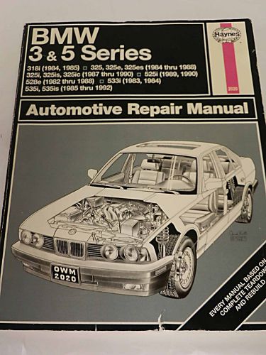 Haynes bmw 3 &amp; 5 series repair manual (2020)-318, 325, 525, 528, 533 (1984-92)