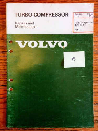Volvo service manual green book tp 30345/2 240 b21 b21f turbo compressor 30345 a