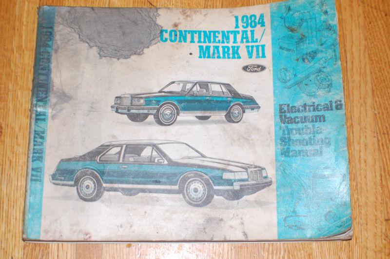 1984 lincoln continental mark vii evtm elec vac diag factory service manual '84