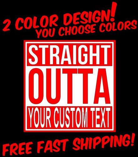 Straight outta custom vinyl decal sticker for car/truck laptop/netbook window 2c