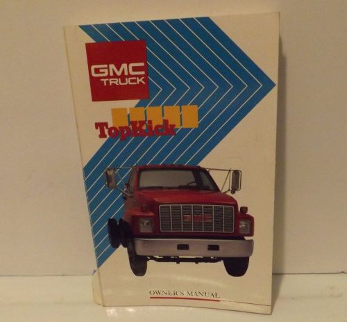 1991 gmc topkick medium duty c model truck &amp; s model forward chassisowner manual