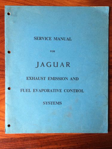 Service manual jaguar e-type exhaust  emission fuel evaporative control systems