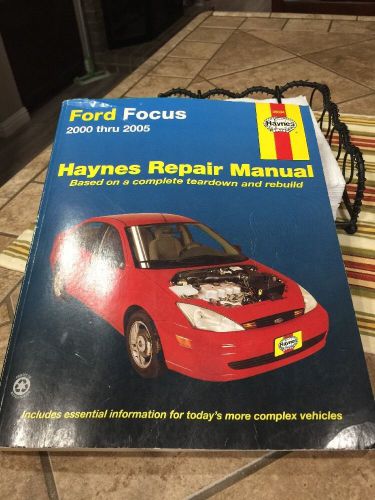 Haynes repair manual for ford focus 2000 thru 2005-