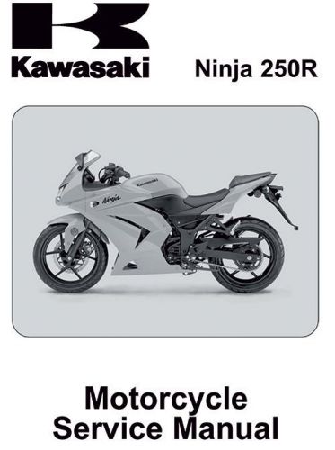 Kawasaki ninja 250r 250 r 2007 2008 repair service manual. printed. free s&amp;h