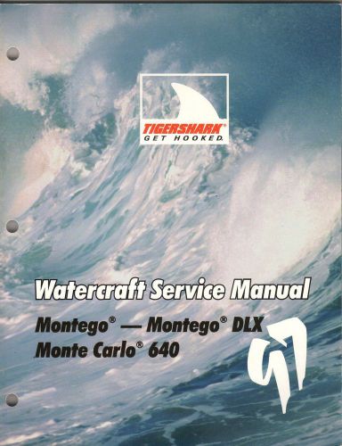 1997 tigershark watercraft montego, monte carlo p/n2255-689 service manual (626)