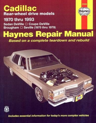 Cadillac sedan deville, coupe deville, brougham, and seville repair manual 1970-