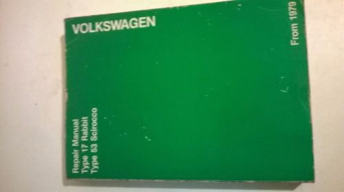 Volkswagen repair manual type 17 rabbit / type 53 scirocco